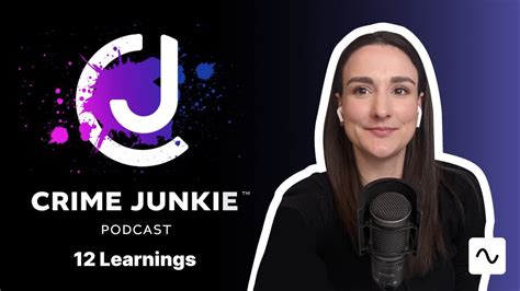 What To Learn From The Crime Junkie Podcast Youtube