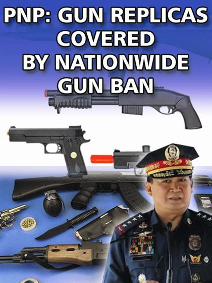 Pnp Gun Replicas Covered By Nationwide Gun Ban Journalnews