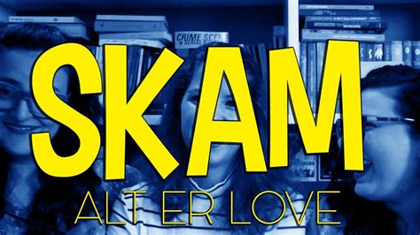 Skam Youtube