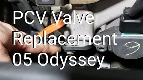 Pcv Valve Replacement 05 Honda Odyssey Youtube