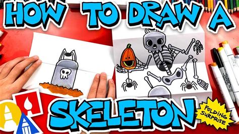 How To Draw A Skeleton Folding Surprise Art For Kids Hub Art For Kids Kids Art Projects