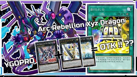 Ygopro Arc Rebellion Xyz Dragon Otk Deck Youtube