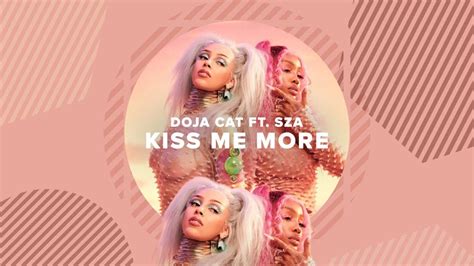 Doja Cat Kiss Me More Feat Sza Youtube