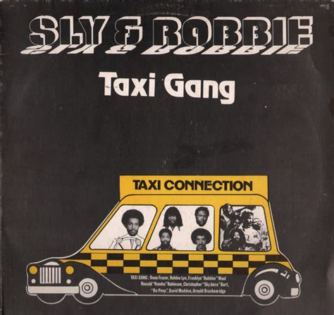 Sly And Robbie Taxi Gang Taxi Connection Releases Discogs