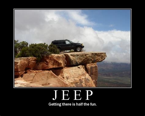 Motivational Jeep Posters Page 2 Jeep Enthusiast Forums