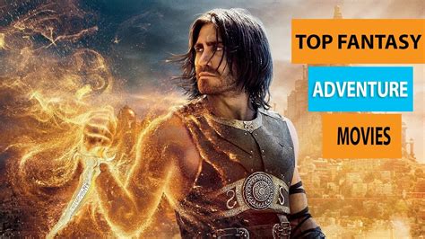 Top 5 Hollywood Fantasy Adventure Movies Best Fantasy Adventure