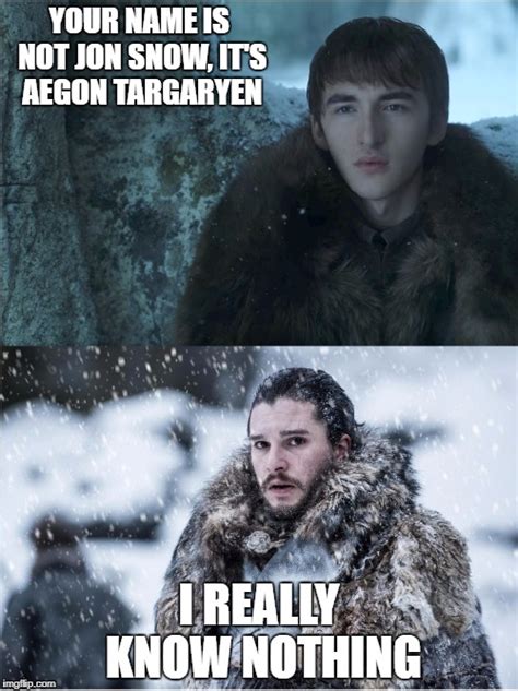 Game Of Thrones Meme Jon Snow