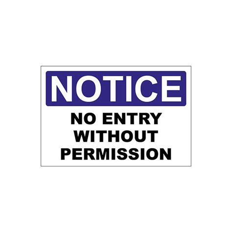 Osha Hinweiszeichen No Entry Without Permission Notice