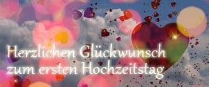 Ich muss noch dazu sagen, es war kein „besonderer hochzeitstag wie silberhochzeit oder eine runde. Gratulation Zum 1 Jährigen Hochzeitstag : Gluckwunsche Zur ...