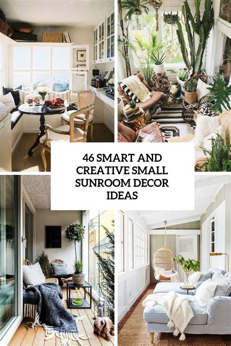 46 Smart And Creative Small Sunroom Décor Ideas Digsdigs