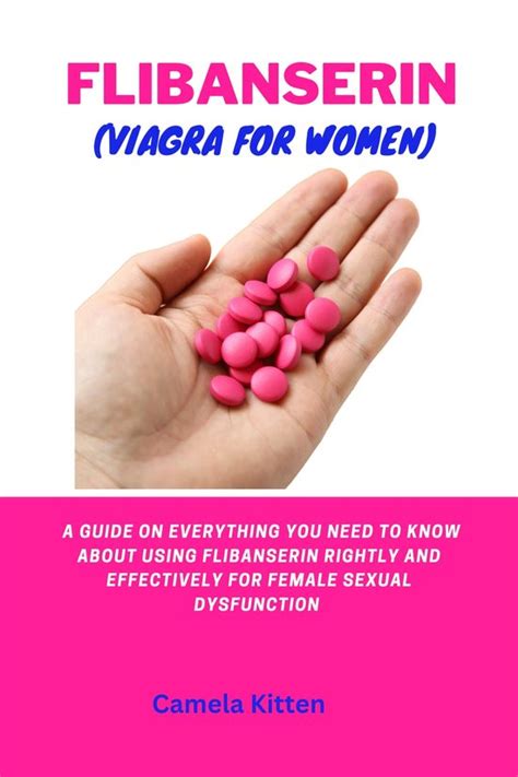 Flibanserin Viagra For Women Ebook Camela Kitten 1230006012977 Boeken Bol