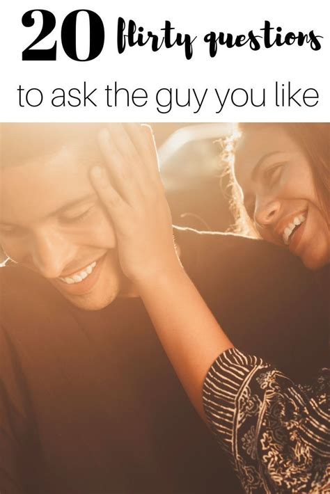 20 Flirty Questions To Ask That Guy You Really Like This Or That Questions Flirty Questions