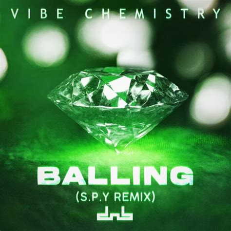 vibe chemistry balling s p y remix dnb allstars ekm co