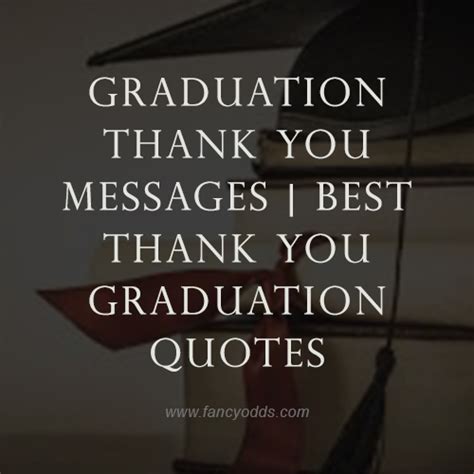 Graduation Thank You Messages Best Thank You Graduation Quotes