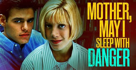 Mother May I Sleep With Danger Streaming Online