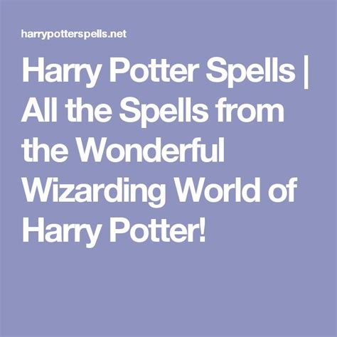 Harry Potter Spells All The Spells From The Wonderful Wizarding World