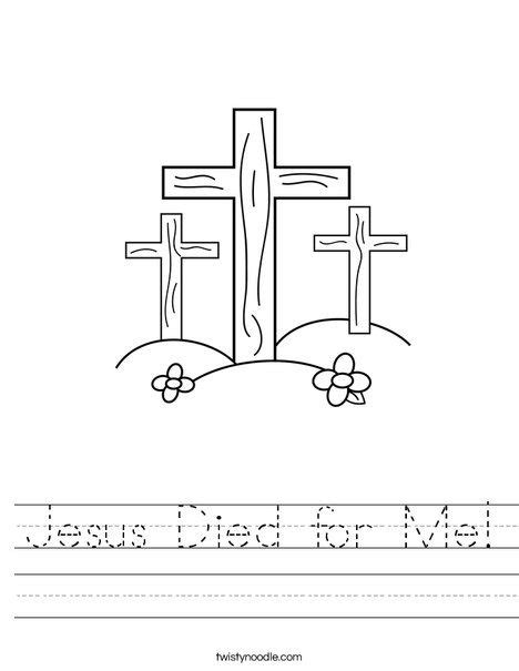 Jesus Died For Me Worksheet Twisty Noodle Sunday School Coloring
