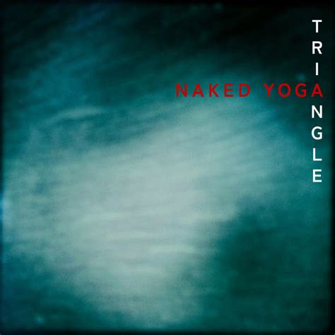 Triangle Naked Yoga