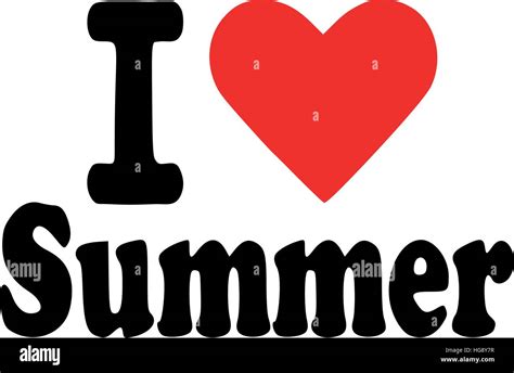 I Love Summer Stock Vector Image And Art Alamy
