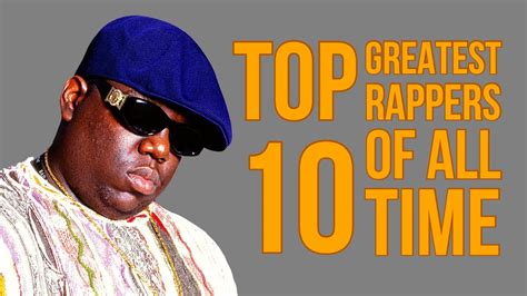 10 Greatest Rappers Of All Time Youtube