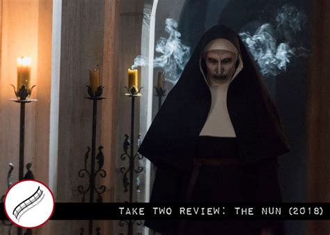 Take Two Review The Nun Morbidly Beautiful