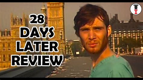 28 Days Later Review Youtube