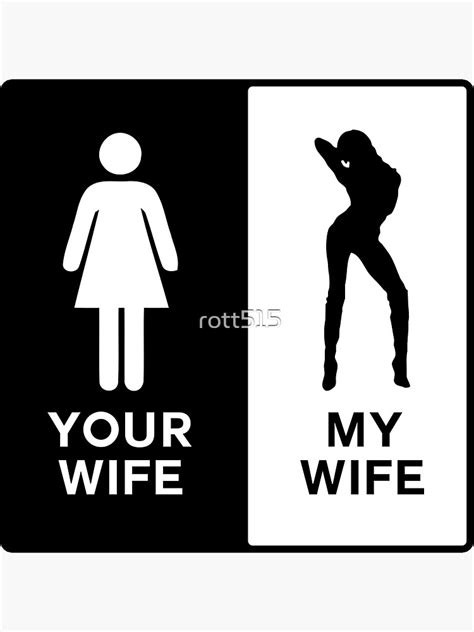 funny your wife my wife sticker by rott515 redbubble