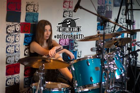 Vote For Butt In The Female Drummer Contest Hit Like A Girl Here