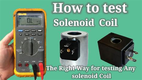 The Right Way For Testing Any Solenoid Coil How To Test Solenoid