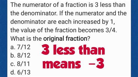 Numerator Of A Fraction Is 3 Less Than The Denominator Becomes 34