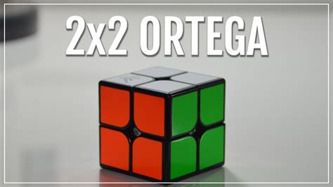 2x2 Ortega Method Explained In 5 Minutes Guide Youtube