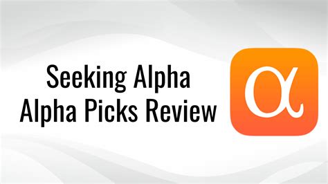 Seeking Alpha Alpha Picks Review Is It Worth It