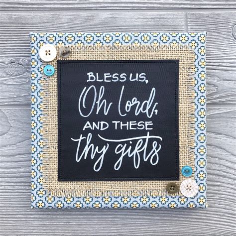 Bless Us Oh Lord And These Thy Ts Handmade Décor 8x8