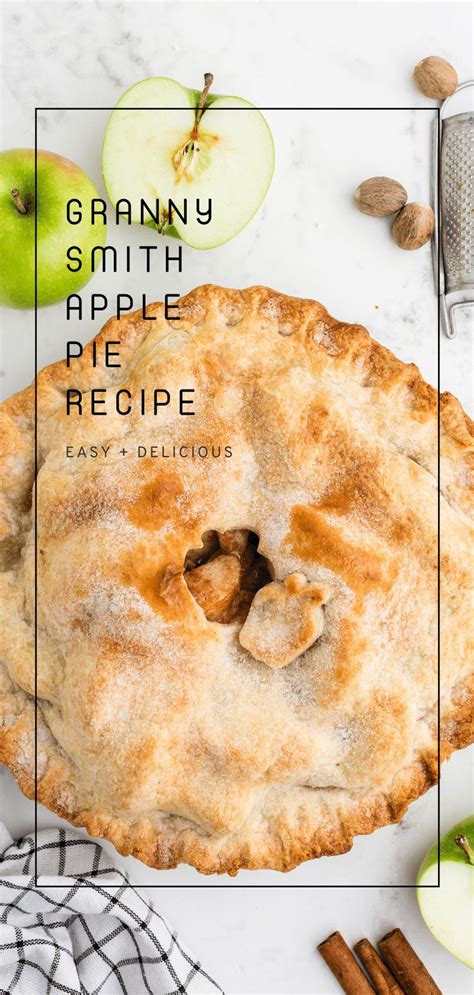 How To Make A Granny Smith Apple Pie Buy Or Make Your Own Pie Crust This Apple Apple Pie