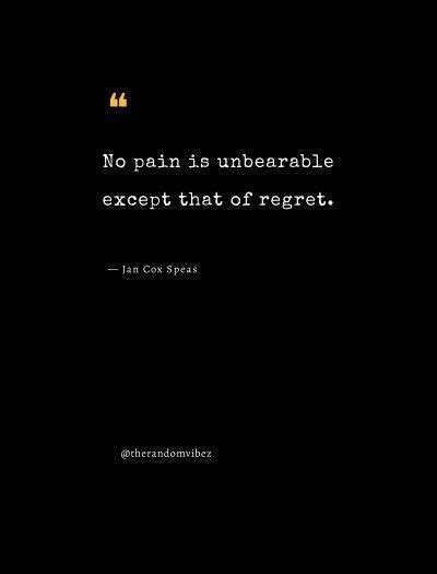 105 Regret Quotes To Move On From Past Mistakes Regret Quotes Past