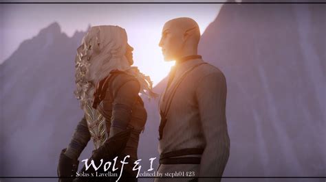 Wolf And I Solas X Lavellan Youtube