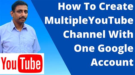 How To Create Multiple Youtube Channel With One Google Account 2020
