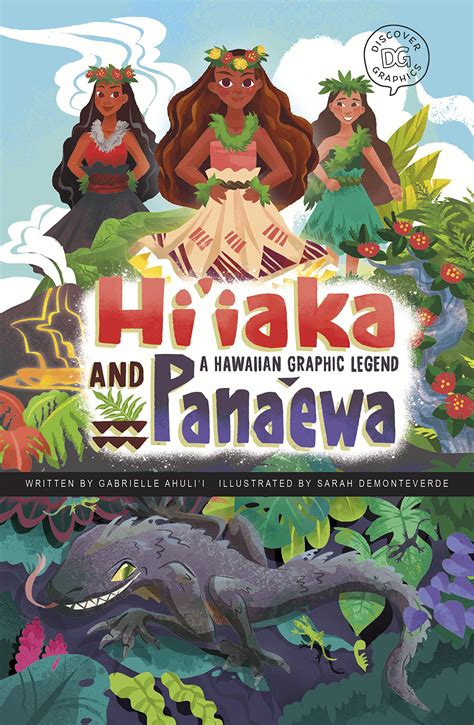 Hiiaka And Panaewa By Gabrielle Ahulii Goodreads