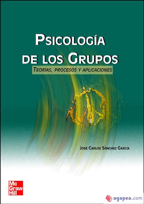 Psicolog A De Los Grupos Jose Carlos Sanchez Garcia 9788448136581