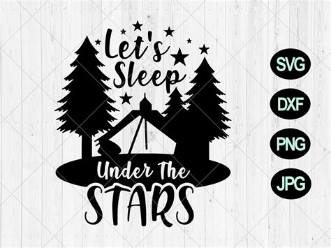 Let's Sleep Under the Stars Svg, Camping Grafik Von Newhope.store