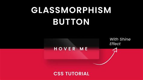 Glassmorphism Button Css With Css Shine Effect
