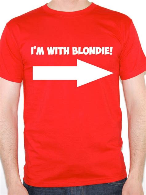 Random T Shirts Im With Blondie Blonde Hair Joke Mens Novelty Short O