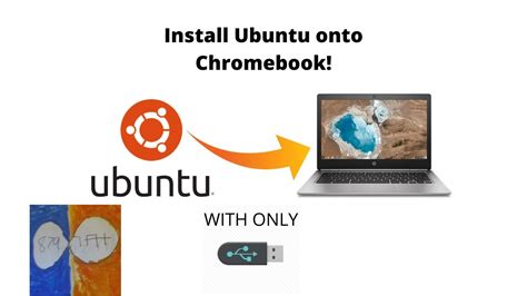 How To Install Ubuntu On A Chromebook Using A Usb Easy Youtube