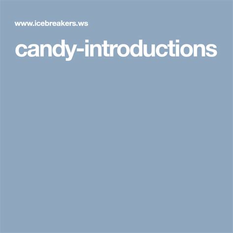 Candy Introductions Activity Fun Icebreaker Ideas And Activities