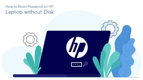 Top 13 How To Reset Password For Hp Laptop