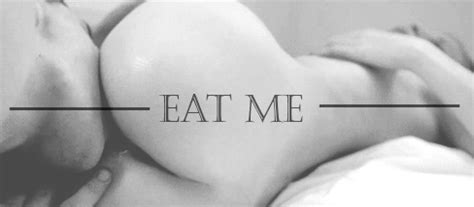 Eat It Like You Mean It Part Page Literotica Discussion Board