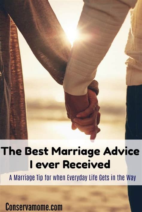 The Best Marriage Advice I Ever Received A Marriage Tip For When