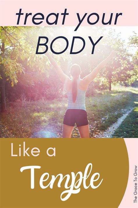 Treat Your Body Like A Temple How To Do It And Why You Should In