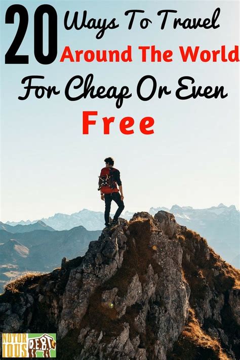 20 Ways To Travel Around The World For Cheap Or Even Free Travel