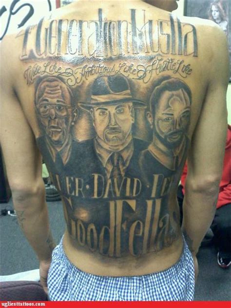 Goodfellas Badtattoos Ugliest Tattoos Funny Tattoos Bad Tattoos